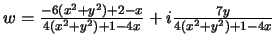 $w=\frac{-6(x^2+y^2)+2-x}{4(x^2+y^2)+1-4x}+i\frac{7y}{4(x^2+y^2)+1-4x}$