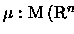 $A\subset \ensuremath {\mathbb{R} ^n } $