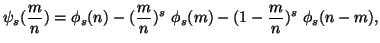 $\displaystyle \psi_s({m\over n})=\phi_s(n)-({m\over n})^s \\phi_s(m)-(1-{m\over n})^s\,\,\phi_s(n-m),$
